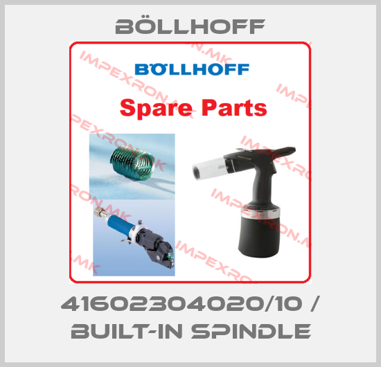 Böllhoff-41602304020/10 / BUILT-IN SPINDLEprice