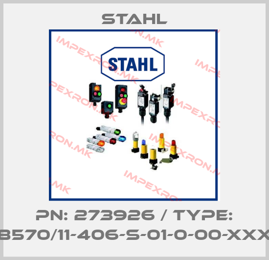 Stahl-PN: 273926 / Type: 8570/11-406-S-01-0-00-XXXprice