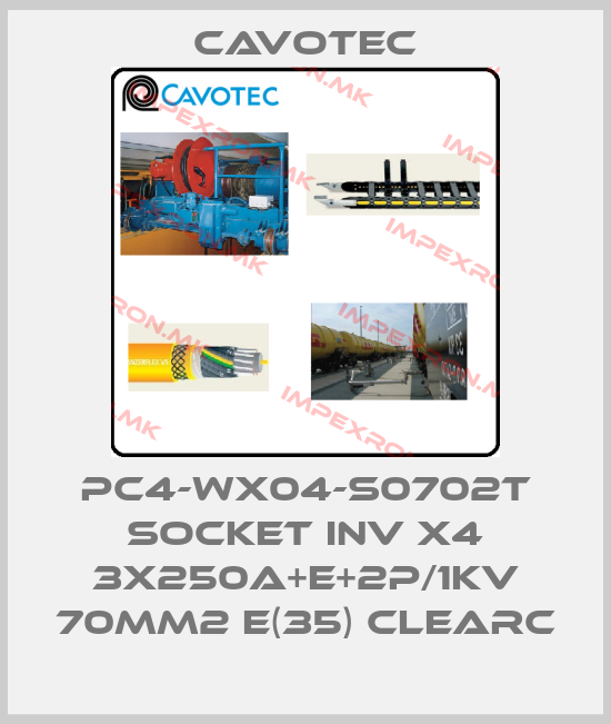 Cavotec-PC4-WX04-S0702T SOCKET Inv X4 3x250A+E+2p/1kV 70mm2 E(35) ClearCprice