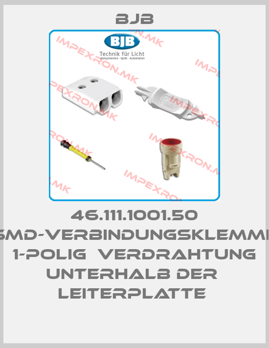Bjb-46.111.1001.50 SMD-Verbindungsklemme 1-polig  Verdrahtung unterhalb der  Leiterplatte price