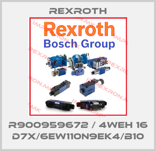 Rexroth-R900959672 / 4WEH 16 D7X/6EW110N9EK4/B10price