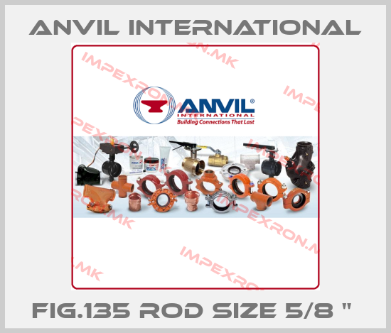 Anvil International-FIG.135 ROD SIZE 5/8 " price