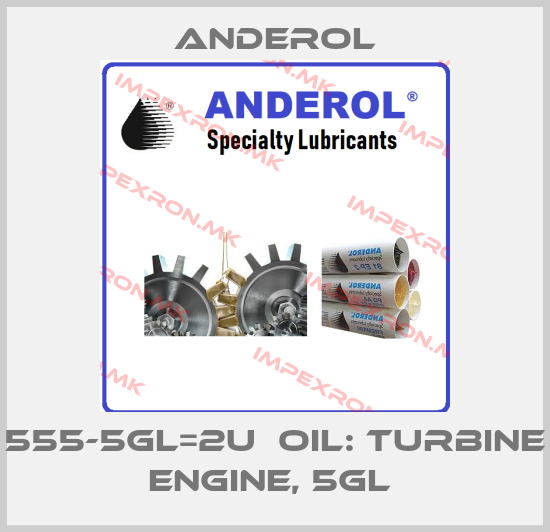 Anderol-555-5GL=2U  OIL: TURBINE ENGINE, 5GL price