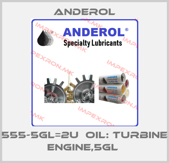 Anderol-555-5GL=2U  OIL: TURBINE ENGINE,5GL price