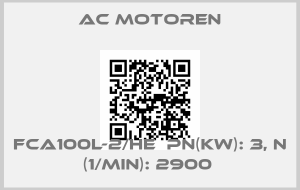 AC Motoren-FCA100L-2/HE  Pn(kW): 3, n (1/min): 2900 price
