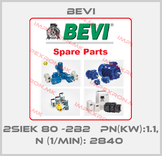 Bevi-2SIEK 80 -2B2   Pn(kW):1.1, n (1/min): 2840 price