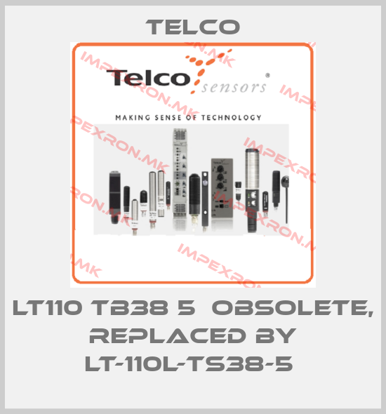 Telco-LT110 TB38 5  OBSOLETE, replaced by LT-110L-TS38-5 price