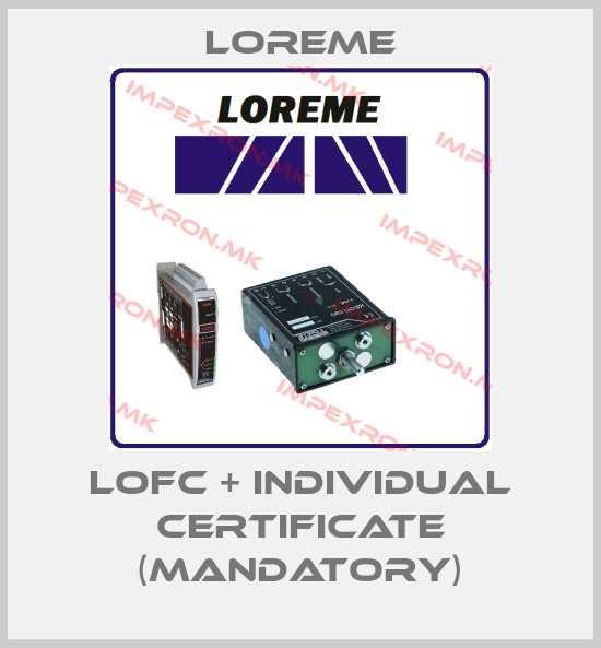 Loreme-LOFC + Individual certificate (Mandatory)price