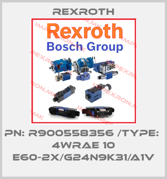 Rexroth-PN: R900558356 /Type:  4WRAE 10 E60-2X/G24N9K31/A1Vprice