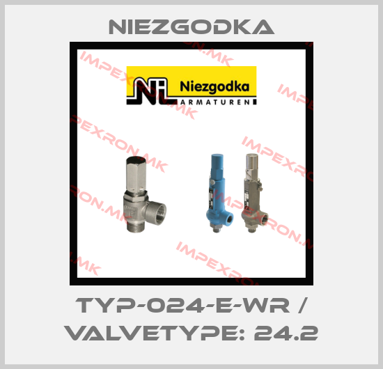 Niezgodka-typ-024-e-wr / Valvetype: 24.2price