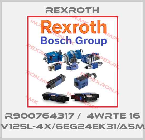 Rexroth-R900764317 /  4WRTE 16 V125L-4x/6EG24EK31/A5Mprice