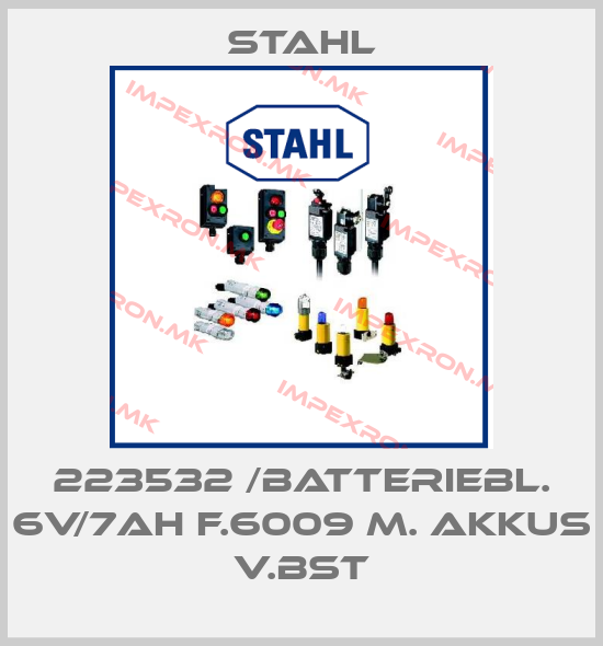 Stahl-223532 /Batteriebl. 6V/7Ah f.6009 m. Akkus v.BSTprice