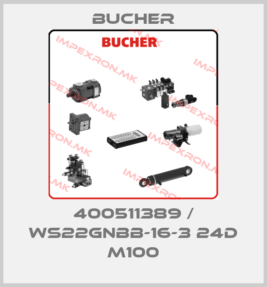 Bucher-400511389 / WS22GNBB-16-3 24D M100price