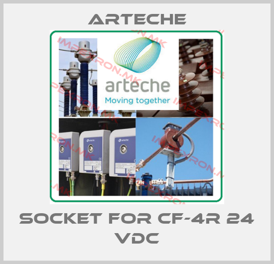 Arteche-socket for CF-4R 24 VDCprice
