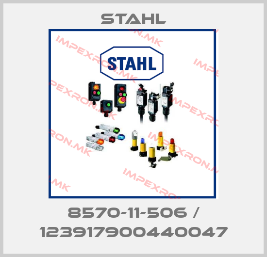 Stahl-8570-11-506 / 123917900440047price