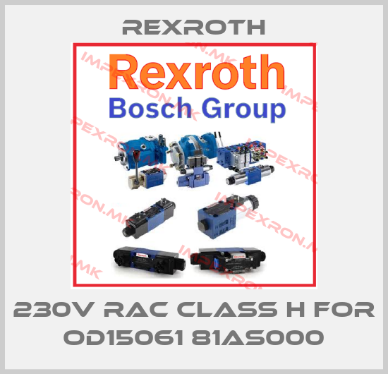 Rexroth-230V RAC CLASS H for OD15061 81AS000price