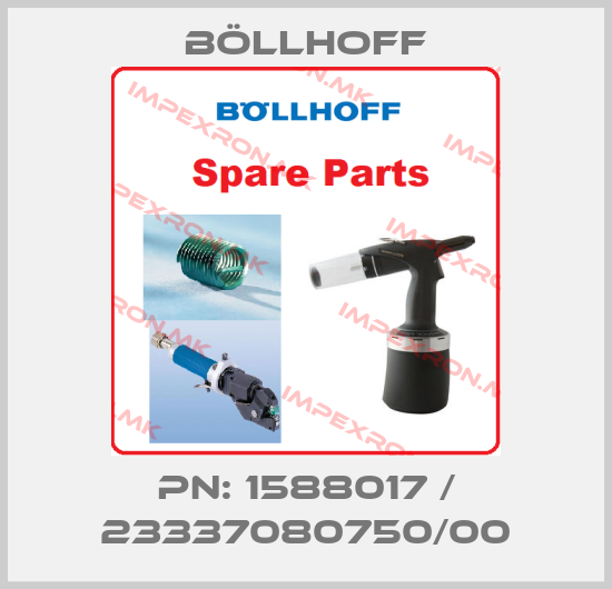 Böllhoff-PN: 1588017 / 23337080750/00price