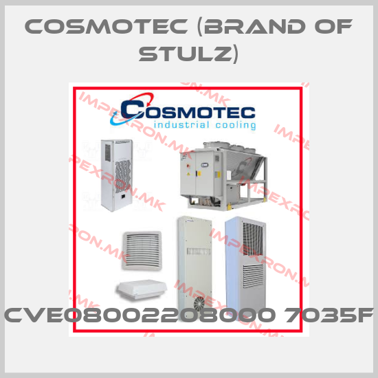 Cosmotec (brand of Stulz)-CVE08002208000 7035Fprice