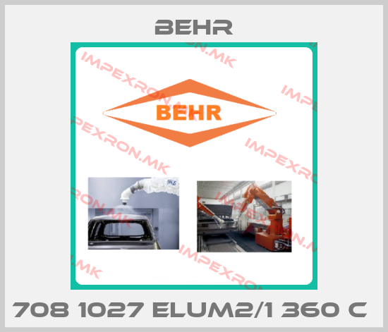 Behr-708 1027 ELUM2/1 360 C price