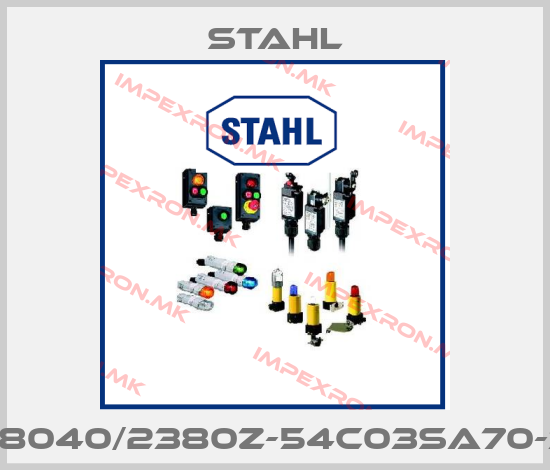 Stahl-130929/8040/2380Z-54C03SA70-31I1SF25price
