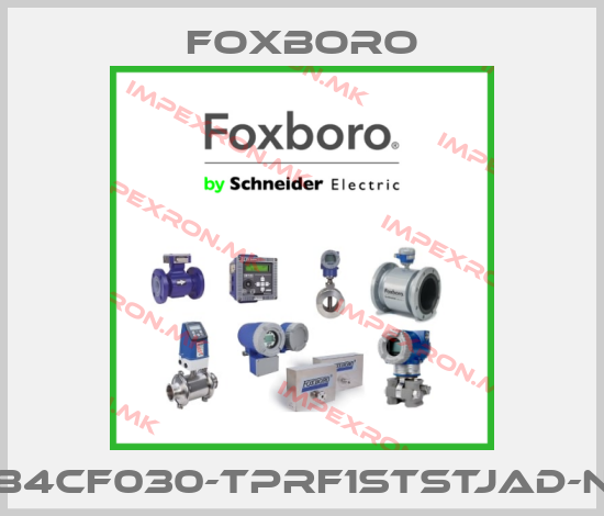 Foxboro-84CF030-TPRF1STSTJAD-Nprice