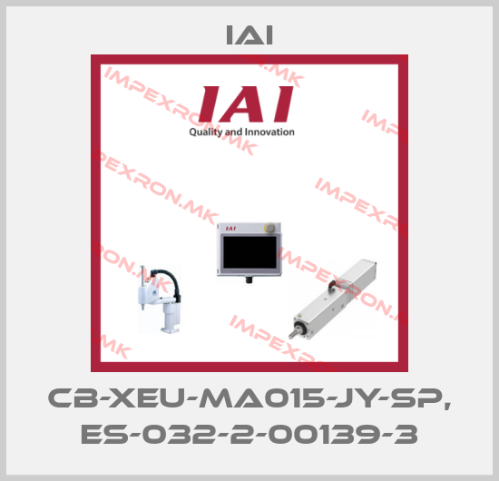 IAI-CB-XEU-MA015-JY-SP, ES-032-2-00139-3price