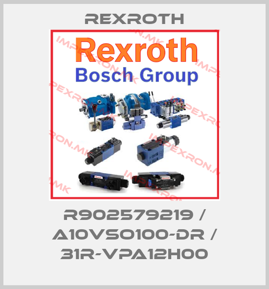 Rexroth-R902579219 / A10VSO100-DR / 31R-VPA12H00price