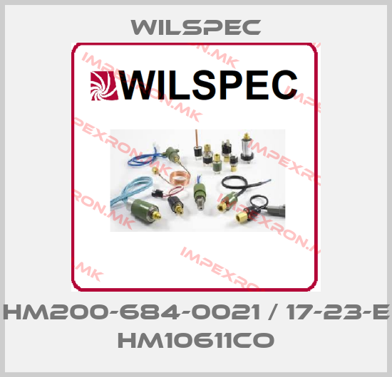 Wilspec-HM200-684-0021 / 17-23-E HM10611COprice