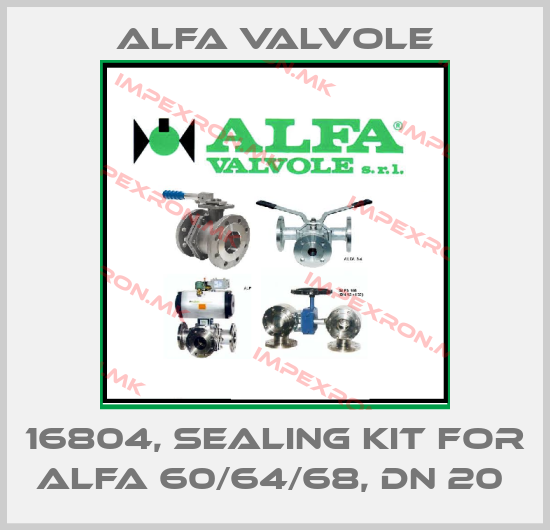 Alfa Valvole-16804, SEALING KIT FOR ALFA 60/64/68, DN 20 price