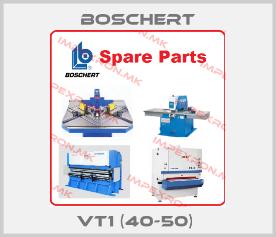 Boschert-VT1 (40-50) price