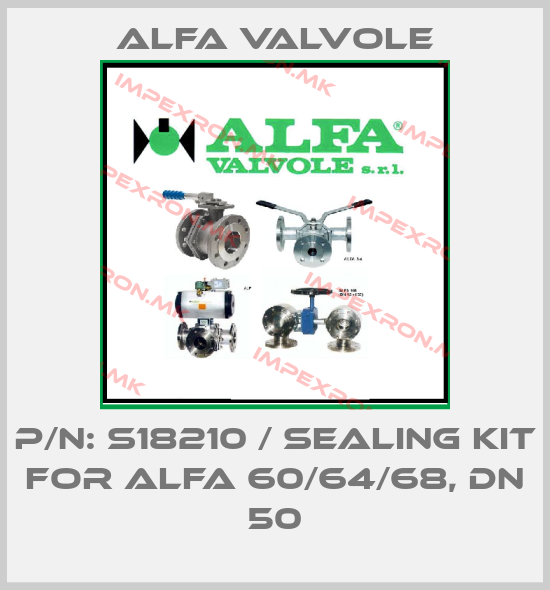 Alfa Valvole-P/N: S18210 / SEALING KIT FOR ALFA 60/64/68, DN 50price