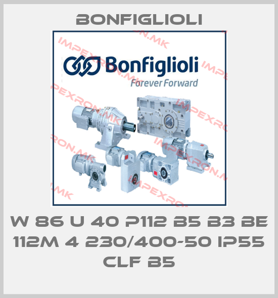 Bonfiglioli-W 86 U 40 P112 B5 B3 BE 112M 4 230/400-50 IP55 CLF B5price