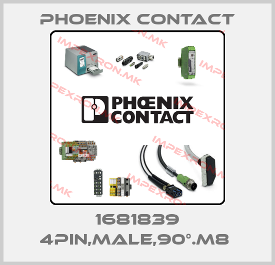 Phoenix Contact-1681839 4PIN,MALE,90°.M8 price