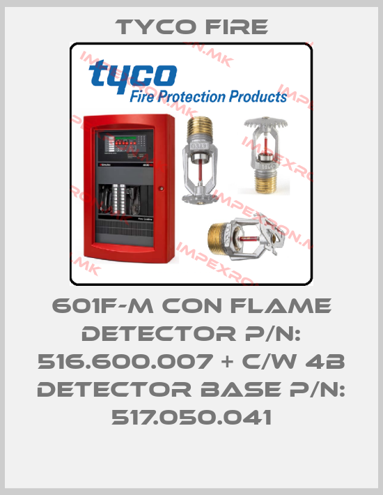 Tyco Fire-601F-M CON FLAME DETECTOR p/n: 516.600.007 + c/w 4B Detector Base p/n: 517.050.041price