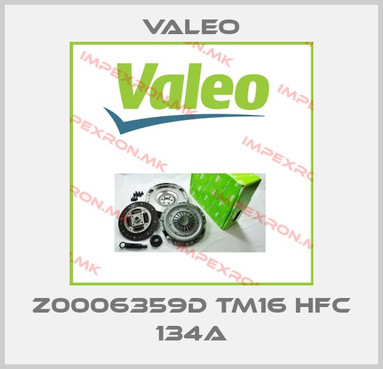 Valeo-Z0006359D TM16 HFC 134aprice