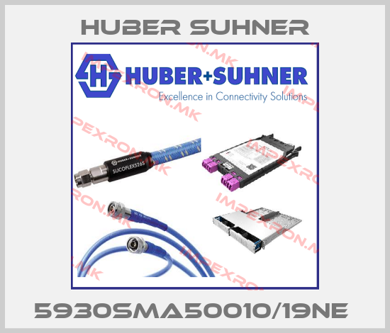 Huber Suhner-5930SMA50010/19NE price