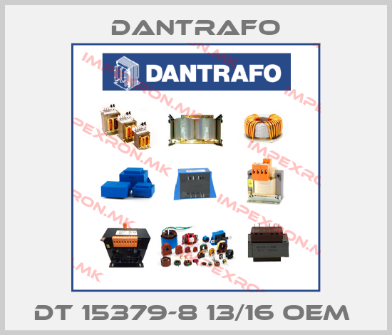 Dantrafo-DT 15379-8 13/16 oem price