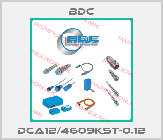 BDC-DCA12/4609KST-0.12price