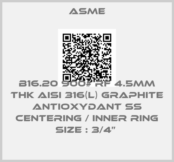 Asme-B16.20 900# RF 4.5mm Thk AISI 316(L) Graphite Antioxydant SS Centering / Inner Ring Size : 3/4” price