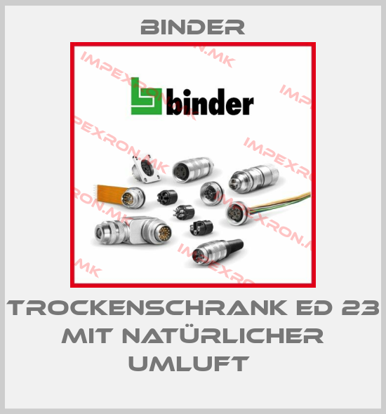 Binder-Trockenschrank ED 23 mit natürlicher Umluft price