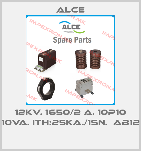 Alce-12KV. 1650/2 A. 10P10 10VA. ITH:25KA./1sn.  AB12 price