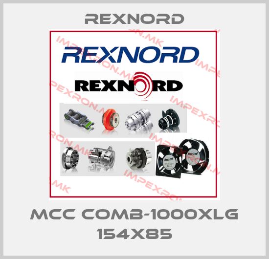 Rexnord-MCC Comb-1000XLG 154X85price
