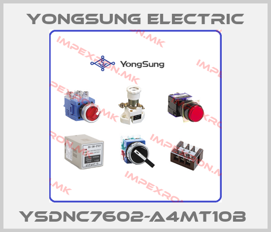 YongSung Electric-YSDNC7602-A4MT10B price