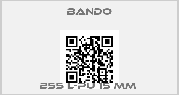 Bando-255 L-PU 15 mm price