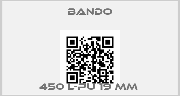 Bando-450 L-PU 19 mm price