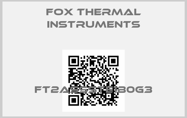 Fox Thermal Instruments-FT2ASSSTE1B0G3price
