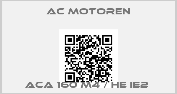 AC Motoren-ACA 160 M4 / HE IE2 price