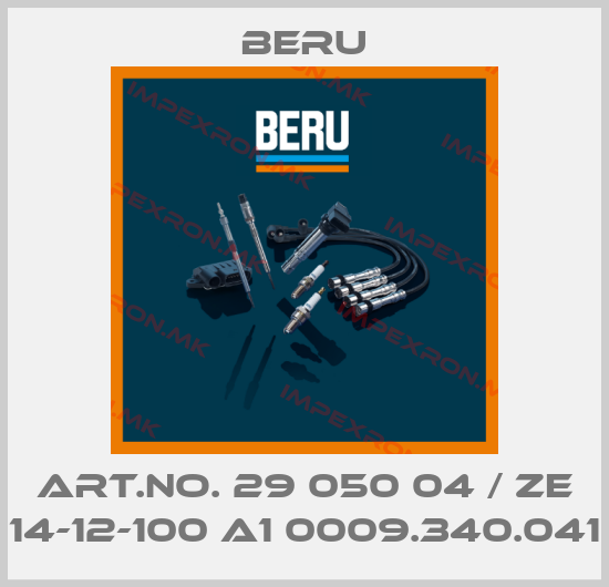Beru-Art.No. 29 050 04 / ZE 14-12-100 A1 0009.340.041price