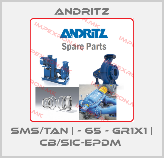 ANDRITZ-SMS/TAN | - 65 - GR1X1 | CB/SIC-EPDM price