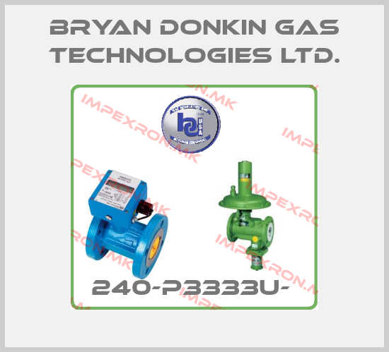 Bryan Donkin Gas Technologies Ltd.-240-P3333U- price